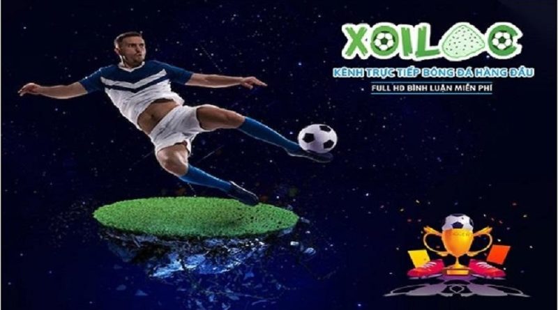 Xoilac TV – Sự lựa chọn số một cho trực tiếp bóng đá