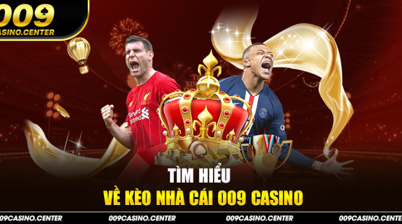 Thể Thao 009 Casino – Sân Chơi Đẳng Cấp, Uy Tín Cho Anh Em