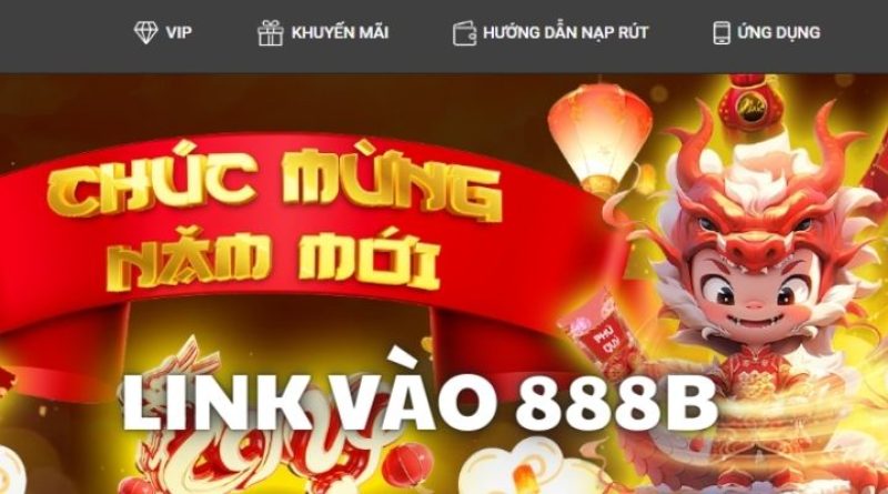 888B Link – Cập Nhật Link Vào Website Chuẩn Xác 100%