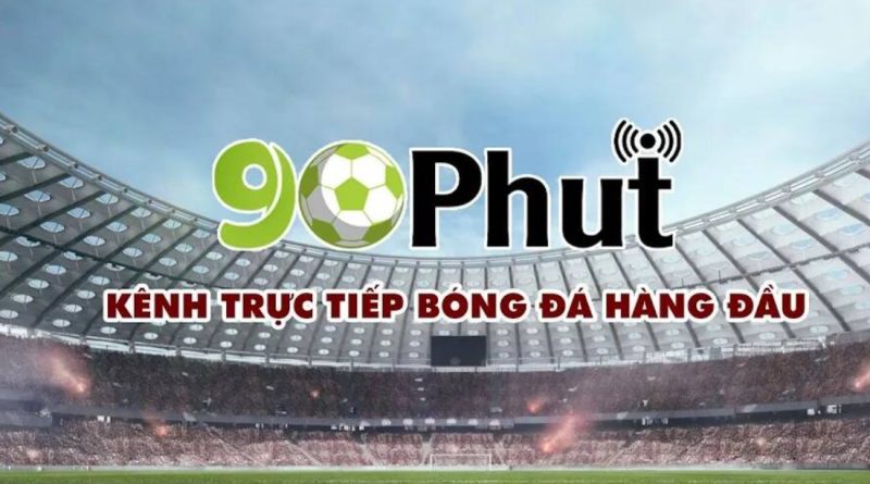 90phut.pics – Điểm gặp gỡ của những trái tim sôi động và nhiệt huyết bất tận trên 90phut