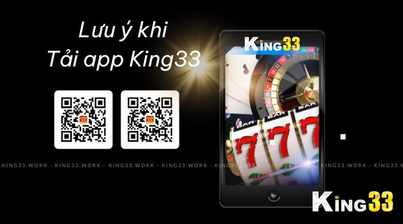 Tải app king33 ứng dụng cá cược trực tuyến uy tín và chất lượng hàng đầu