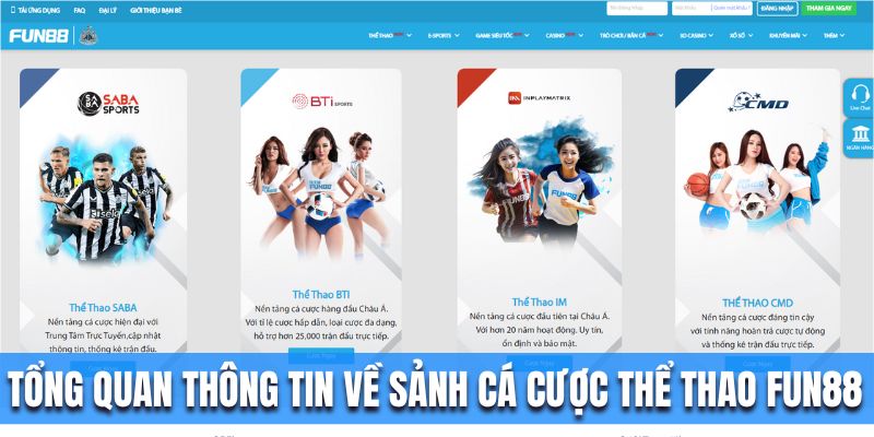 Tổng quan thông tin về sảnh cá cược thể thao Fun88