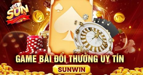 Tải App Sunwin – Trải nghiệm cảm giác cá cược hấp dẫn tại nhà