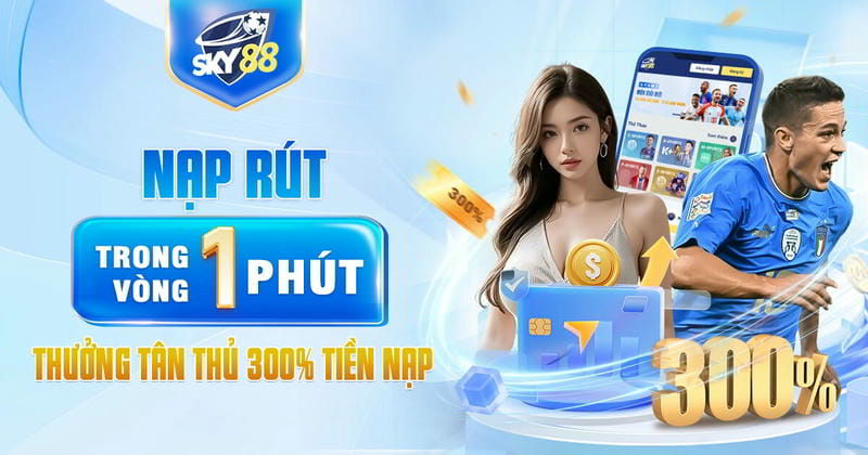 Chơi Game Kiếm Tiền Thật Ngay Sau Khi Đăng Ký sky88