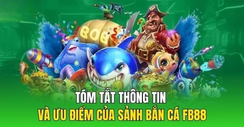 Bắn cá FB88: Trải nghiệm đại dương săn thưởng đỉnh cao