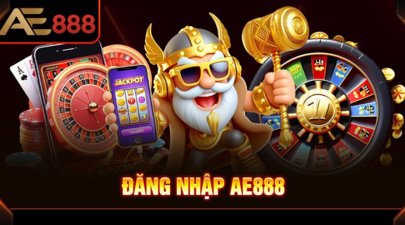 Đăng nhập AE888 – Hướng dẫn chi tiết cho người chơi mới