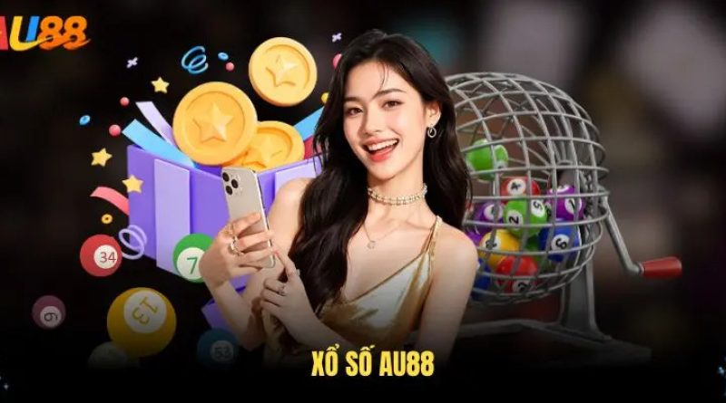 Xổ số AU88 – Trò chơi may mắn hiện đại cho người thích bứt phá