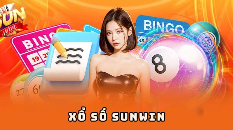 Xổ số SUNWIN – Lựa chọn hàng đầu cho người yêu xổ số