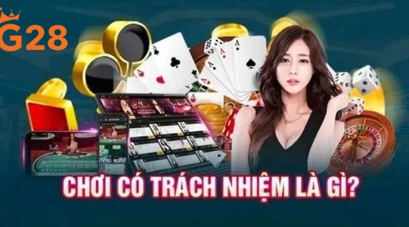 Chơi có trách nhiệm G28 – Tránh rủi ro khi cá cược