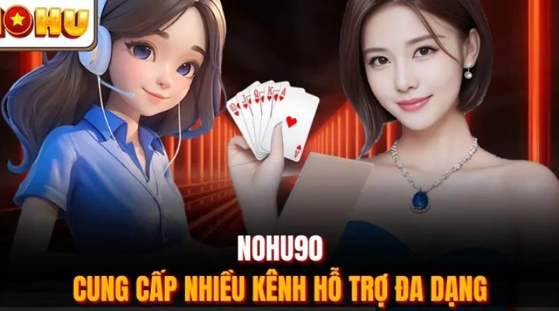 Hướng Dẫn Đăng Nhập Nohu90 Đúng Cách Để Trải Nghiệm Trọn Vẹn